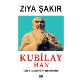 Kubilay Han - Ziya Şakir