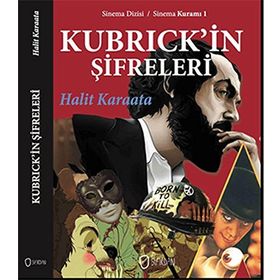 Kubrick’in Şifreleri - Halit Karaata