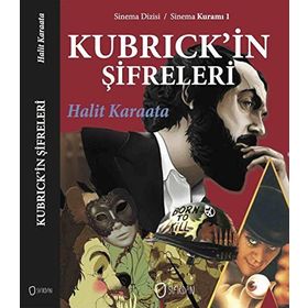 Kubrick’in Şifreleri - Halit Karaata