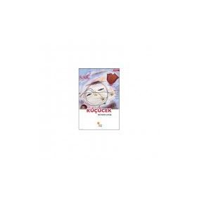 KÜÇÜCEK - MÜSLİM ÇELİK (ISBN:9786054603008)