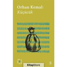 Küçücük - Orhan Kemal