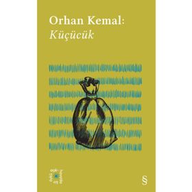 Küçücük - Orhan Kemal