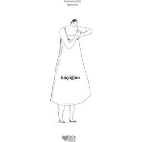 Küçüğüm - Germano Zullo Albertine