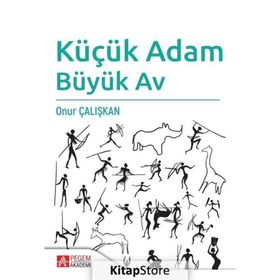 Küçük Adam Büyük Av - Onur Çalı