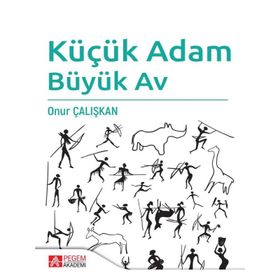 Küçük Adam Büyük Av - Pegem Akademi Yayıncılık