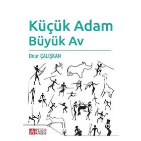 Küçük Adam Büyük Av - Pegem Akademi Yayıncılık