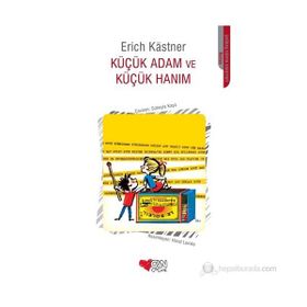 Küçük Adam ve Küçük Hanım - Erich Kastner