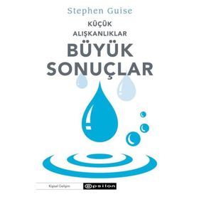 Küçük Adımlar Büyük Sonuçlar - Roger Fritz