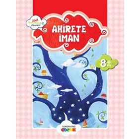 Küçük Akif Amentüyü Öğreniyor - Ahirete İman - Ahmet Efe