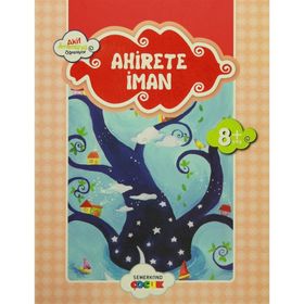 Küçük Akif Amentüyü Öğreniyor - Ahirete İman - Ahmet Efe