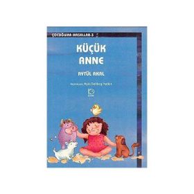 KÜÇÜK ANNE - AYTÜL AKAL