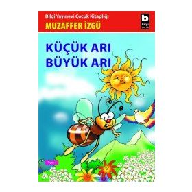 Küçük Arı Büyük Arı - Muzaffer İzgü