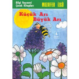 Küçük Arı Büyük Arı - Muzaffer İzgü