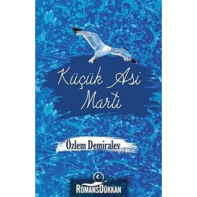 Küçük Asi Martı - Özlem Demiralev