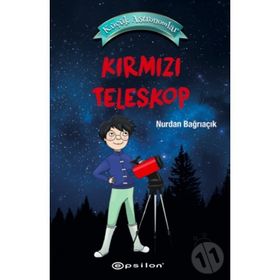 Küçük Astronomlar 1 Kırmızı Teleskop Ciltli-Nurdan Bağrıaçık