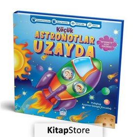 Küçük Astronotlar Uzayda - Ayşenur Güngör Kırcadağ