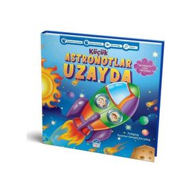 Küçük Astronotlar Uzayda - Ayşenur Güngör Kırcadağ