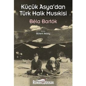 Küçük Asya’dan Türk Halk Musıkisi