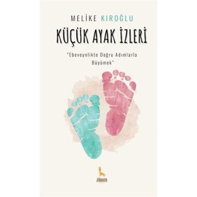 Küçük Ayak İzleri Melike Kıroğlu
