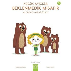 Küçük Ayıcığa Beklenmedik Misafir Altın Saçlı Kız ve Üç Ayı Louison Nielman