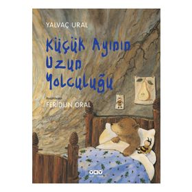 Küçük Ayının Uzun Yolculuğu - Feridun Oral