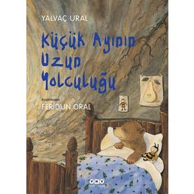 KÜÇÜK AYININ UZUN YOLCULUĞU - YALVAÇ URAL