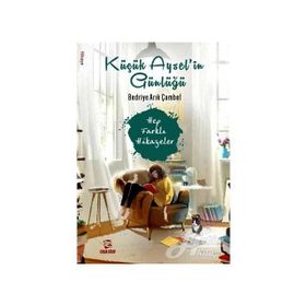 Küçük Aysel'in Günlüğü - Bedriye Arık Çambel