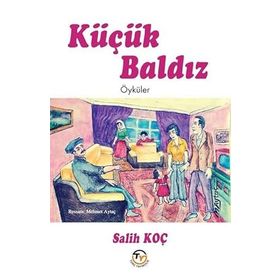 Küçük Baldız Salih Koç