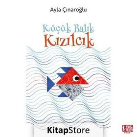 Küçük Balık Kızılcık - Ayla Çınaroğlu