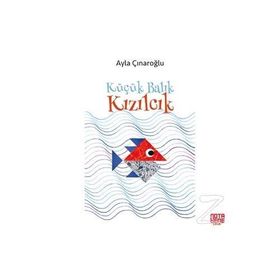 Küçük Balık Kızılcık - Ayla Çınaroğlu