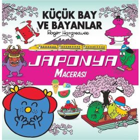 Küçük Bay ve Bayanlar - Japonya Macerası - Roger Hargreaves