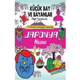 Küçük Bay ve Bayanlar - Japonya Macerası - Roger Hargreaves