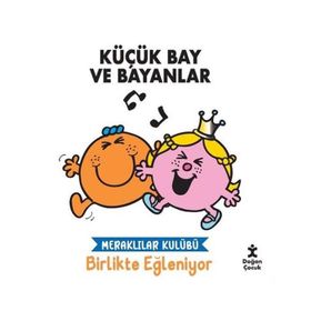 Küçük Bay ve Bayanlar - Meraklılar Kulübü Birlikte Eğleniyor - Doğan Çocuk