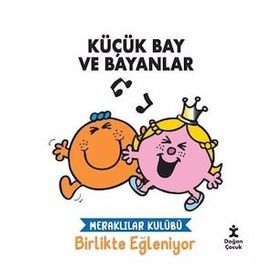 Küçük Bay ve Bayanlar - Meraklılar Kulübü Birlikte Eğleniyor - Doğan Çocuk