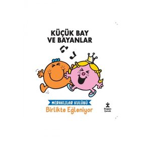 Küçük Bay ve Bayanlar - Meraklılar Kulübü Birlikte Eğleniyor - Doğan Çocuk