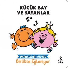 Küçük Bay ve Bayanlar - Meraklılar Kulübü Birlikte Eğleniyor - Doğan Çocuk