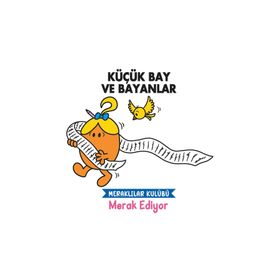 Küçük Bay ve Bayanlar - Meraklılar Kulübü Merak Ediyor - Doğan Egmont