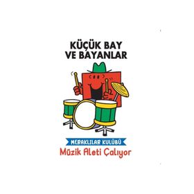 Küçük Bay ve Bayanlar - Meraklılar Kulübü Müzik Aleti Çalıyor - Doğan Egmont