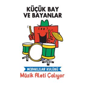 Küçük Bay ve Bayanlar - Meraklılar Kulübü Müzik Aleti Çalıyor - Doğan Egmont