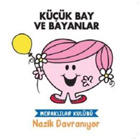 Küçük Bay ve Bayanlar - Meraklılar Kulübü Nazik Davranıyor - Doğan Egmont