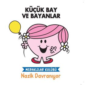 Küçük Bay ve Bayanlar - Meraklılar Kulübü Nazik Davranıyor - Doğan Egmont
