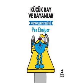 Küçük Bay ve Bayanlar - Meraklılar Kulübü - Pes Etmiyor - Doğan Çocuk