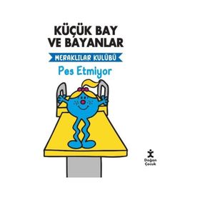 Küçük Bay ve Bayanlar - Meraklılar Kulübü - Pes Etmiyor - Doğan Çocuk