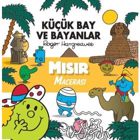 Küçük Bay ve Bayanlar - Mısır Macerası - Roger Hargreaves