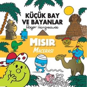 Küçük Bay ve Bayanlar - Mısır Macerası - Roger Hargreaves