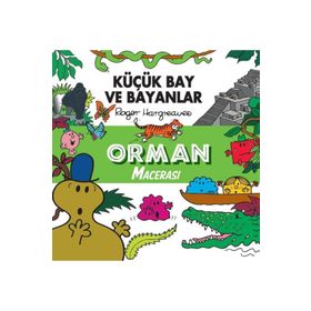 Küçük Bay ve Bayanlar - Orman Macerası - Roger Hargreaves