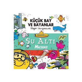 Küçük Bay ve Bayanlar - Su Altı Macerası - Roger Hargreaves