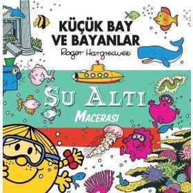 Küçük Bay ve Bayanlar - Su Altı Macerası - Roger Hargreaves