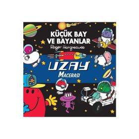 Küçük Bay ve Bayanlar - Uzay Macerası - Roger Hargreaves