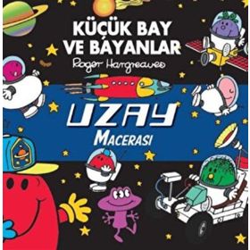 Küçük Bay ve Bayanlar - Uzay Macerası - Roger Hargreaves